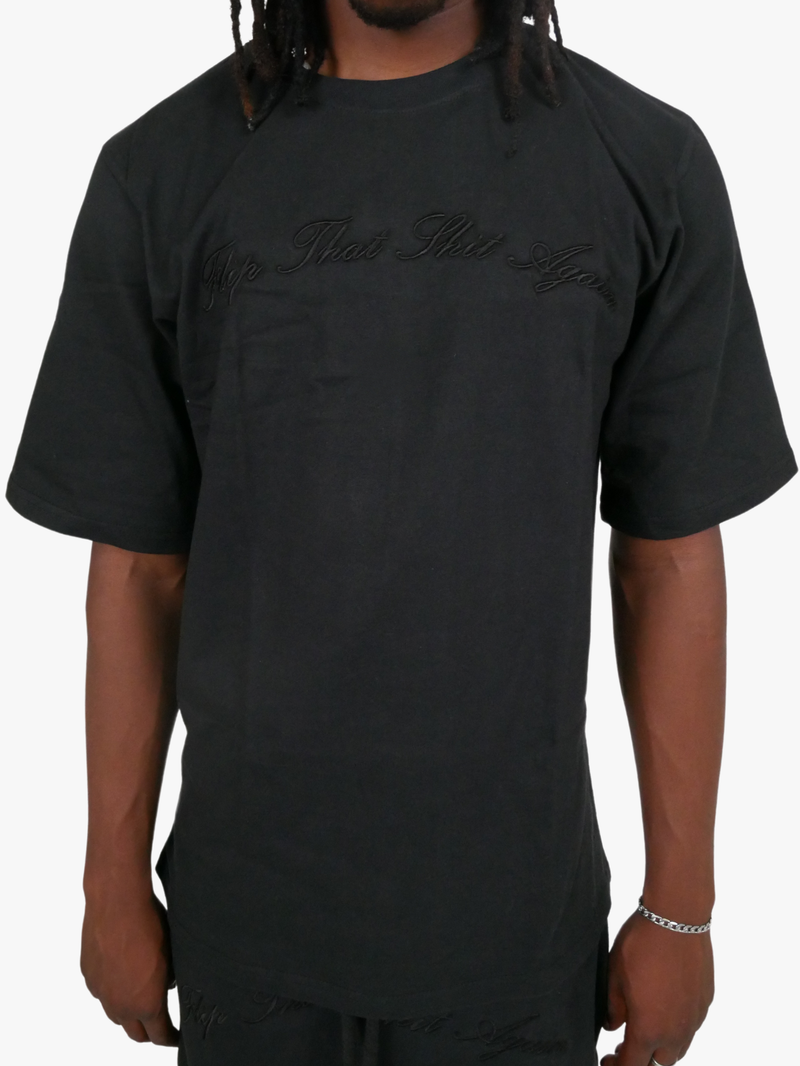 "Flip That Shit Again." T Shirt - BLACK