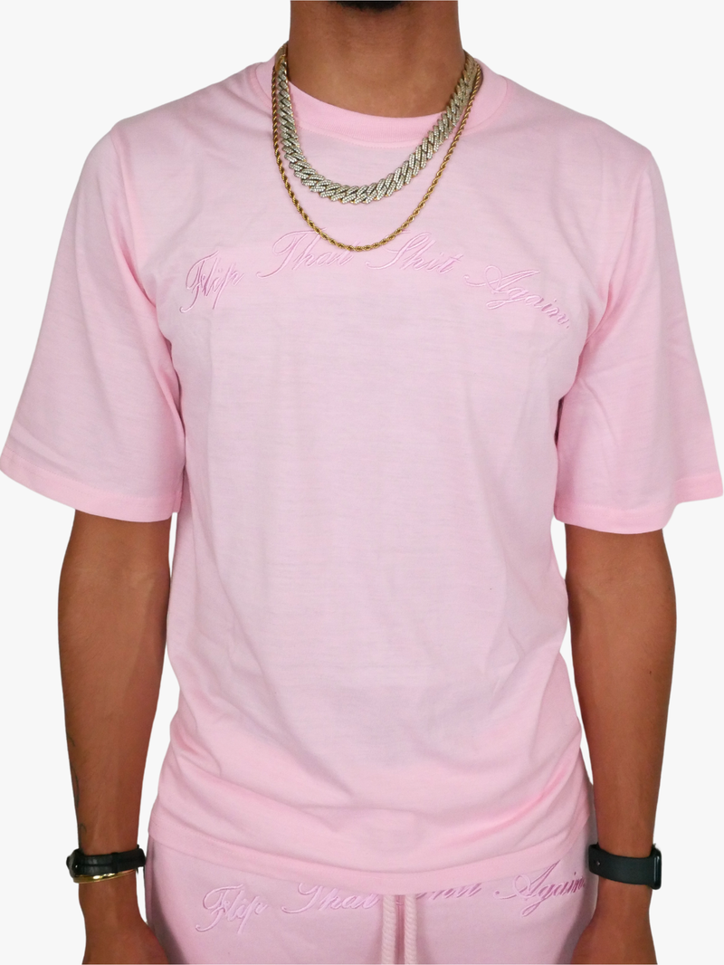 "Flip That Shit Again." T Shirt - PINK