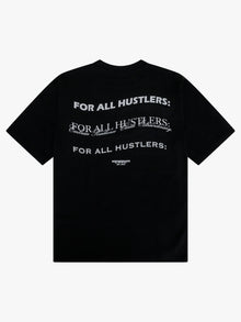 "For All Hustlers" T Shirt - BLACK